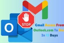 Gmail Access From Outlook.com To Stop In 13 Days